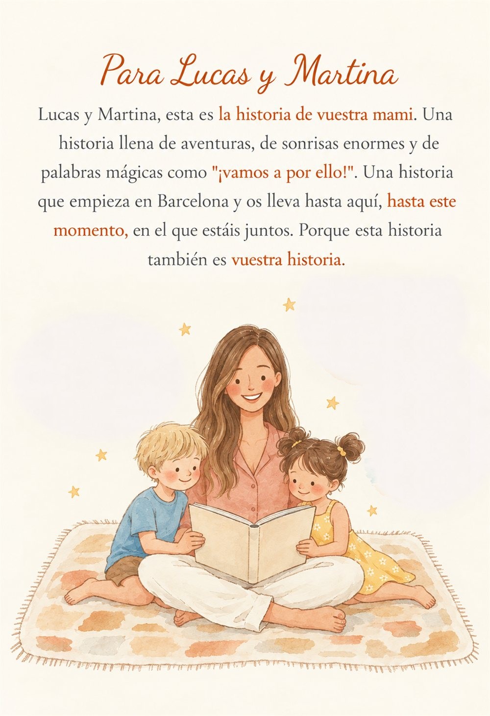 Página de un cuento personalizado: una madre ilustrada en acuarela leyendo con sus dos hijos su propia historia